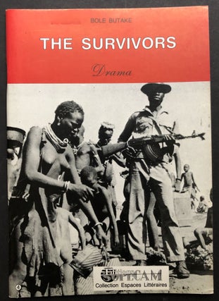 Item #H25655 The Survivors, Drama -- inscribed. Bole Butake