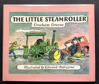 Item #H25692 The Little Steamroller. Graham Greene, Edward Ardizzone