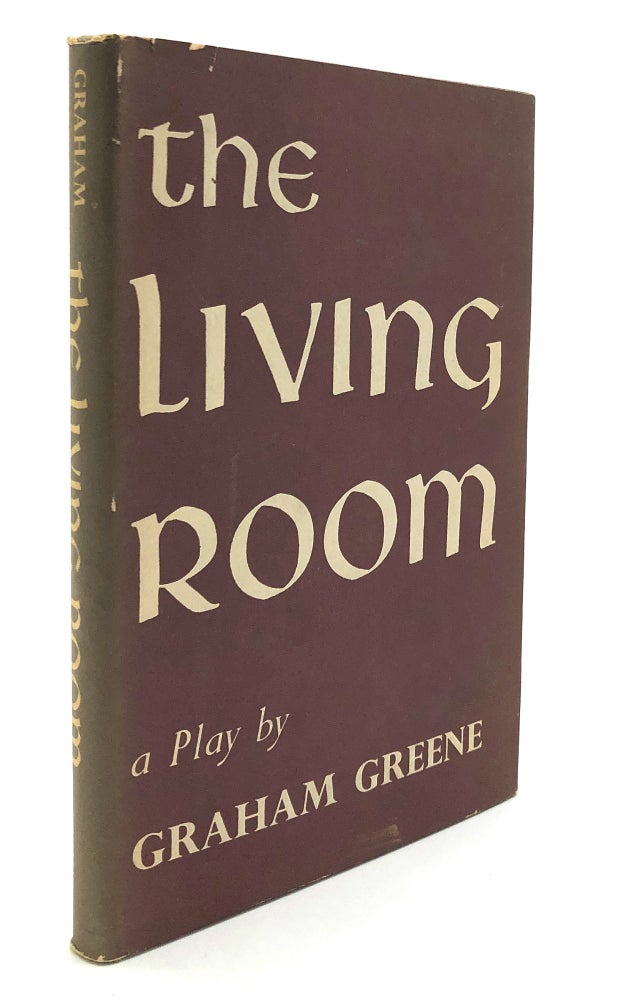 Item #H25695 The Living Room, A Play. Graham Greene.