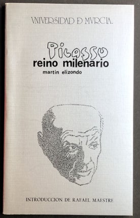 Item #H25810 Picasso, Reino Milenario. Jose Martin Elizondo
