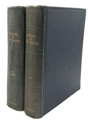 Item #H25945 History of West Virginia, Old and New, 3 volumes complete. James Morton Callahan