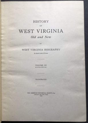 History of West Virginia, Old and New, 3 volumes complete
