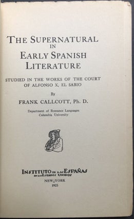 The Supernatural in Early Spanish Literature, Studied in the Works of the Court of Alfonso X, El Sabio
