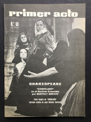 Item #H25988 Primer Acto, no. 53, Junio 1964 with Brecht on Shakespeare and Coriolano in Spanish....