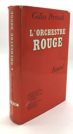 Item #H26018 L'Orchestre Rouge. Gilles Perrault
