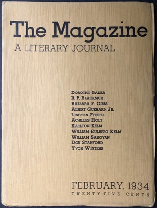 Item #H26028 The Magazine, a Literary Journal, Vol. 1 No. 3, February 1934. William Saroyan, Yvor...