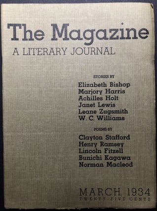 Item #H26029 The Magazine, a Literary Journal, Vol. 1 No. 4, March 1934. Elizabeth Bishop,...