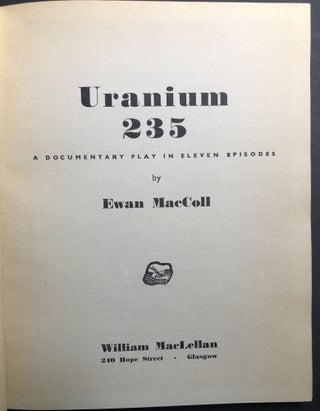 Uranium 235, a Documentary Play