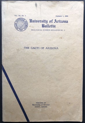 Item #H26283 The Cacti Of Arizona. Lyman Benson, J. J. Thorner