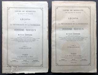 Leçons Sur La Physiologie Et La Pathologie Du Système Nerveux (Cours De Médecine Du Collége De France), Complete in Two Volumes