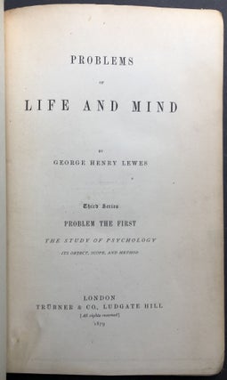 Problems of Life and Mind, Third Series: The Study of Psychology, its object, scope and method
