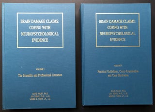 Item #H26356 Brain Damage Claims: Coping With Neuropsychological Evidence, Volumes 1 and 2: The...