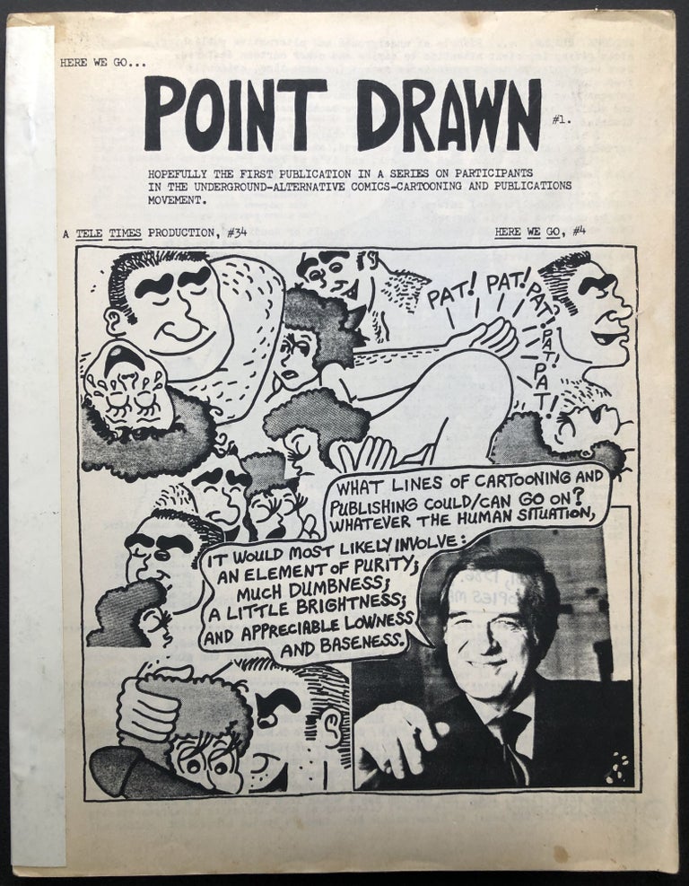 Item #H26463 Here We Go, #4: Point Drawn no. 1 (1986). B. N. Duncan, Gilbert Shelton, Peter Bragge, Bill Griffith, Kim Deitch, ed. Harvey Pekar, Bruce.