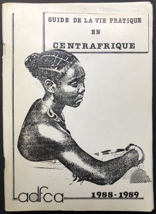 Item #H26481 Guide de la vie pratique en Centrafrique, 1988-1989. Central African Republic