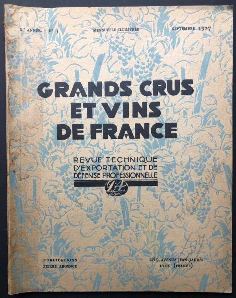 Item #H26487 Grands Crus et Vins de France, Vol. 1 no. 3, September 1927. French wine.