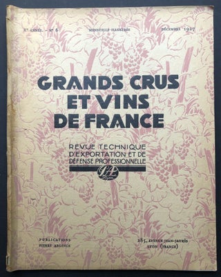 Item #H26489 Grands Crus et Vins de France, Vol. 1 no. 6, Decembre 1927. French wine