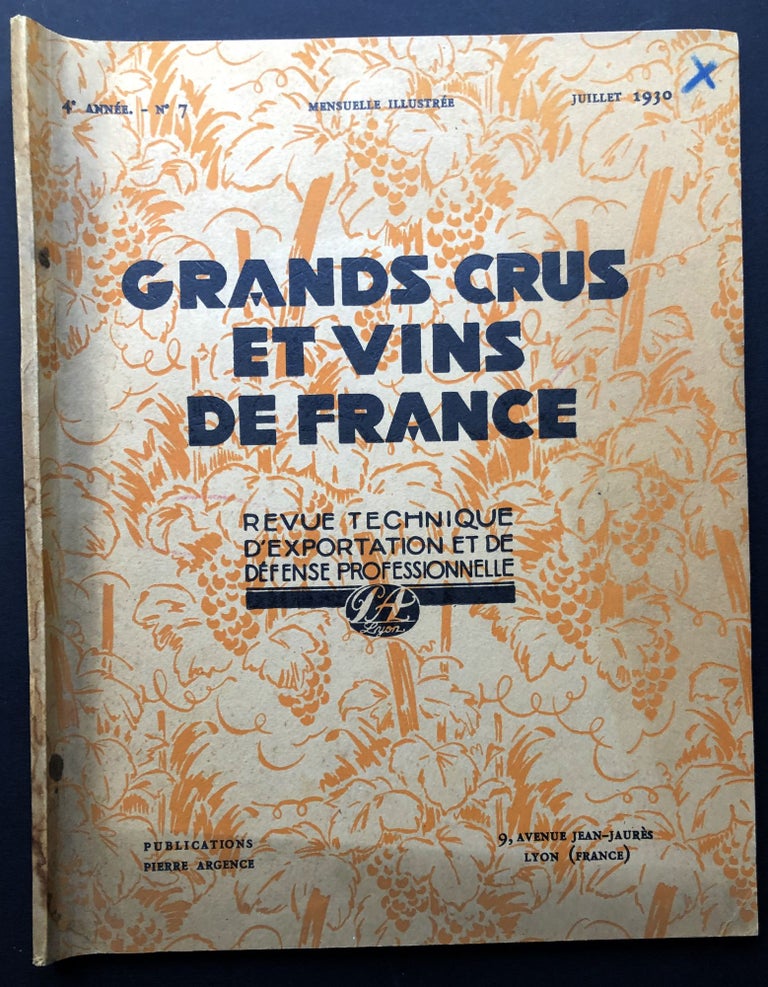 Item #H26490 Grands Crus et Vins de France, Vol. 4 no. 7, Juillet 1930. French wine.