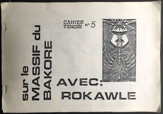 Item #H26499 Cahier Tengbi no. 5 (1985): Sur le Massif du Bakore, Avec: Rokawle. Central African...