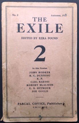 Item #H26514 The Exile, no. 2, Autumn 1927. Ezra Pound, Robert McAlmon, Carol Rakosi, ed. Joe Gould