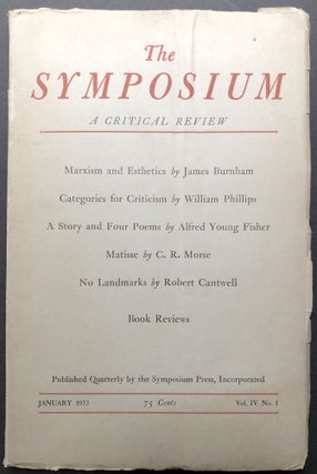 Item #H26528 The Symposium, A Critical Review, Vol. IV no. 1 January 1933. James Burnham, eds....