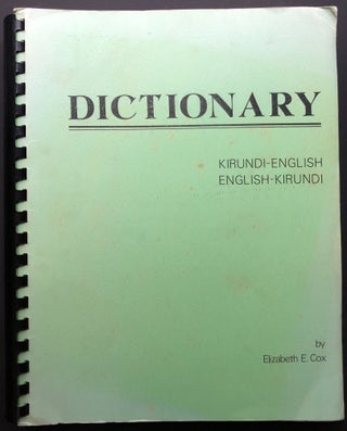 Item #H26576 Dictionary Kirundi-English; English-Kirundi. Elizabeth E. Cox