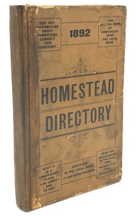 Item #H26649 Directory of Homestead, Third Annual Edition -- 1892, Munhall, Six Mile Ferry, and...