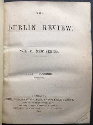 The Dublin Review, Vol. V, New Series, July & October, 1865