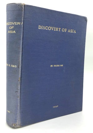 Item #H26762 Discovery of Asia. Kalidas Nag