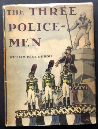 Item #H26811 The Three Policemen -- inscribed and with colored drawing. William Pene Du Bois
