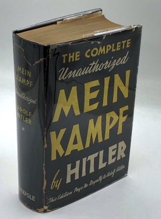 Item #H26916 Mein Kampf - rare first American unexpurgated edition in dust jacket, 1939. Adolf...