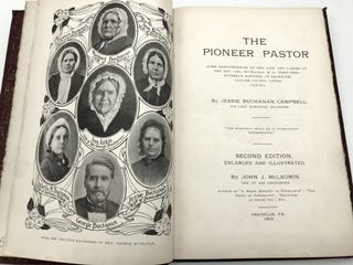The Pioneer Pastor, Second Edition, Enlarged and Illustrated
