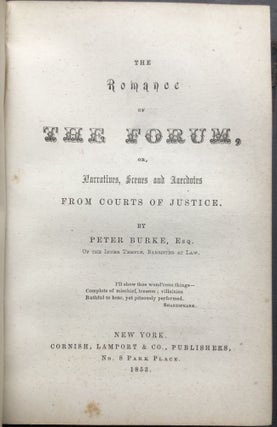 Bound volume of The Recollections of a Policeman (1852) and The Romance of the Forum, or, Narratives, Scenes and Anecdotes from Courts of Justice (1853)