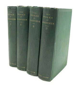 Item #H27284 The Works of Josephus, 4 vols. (1873) including explanatory notes and observations...