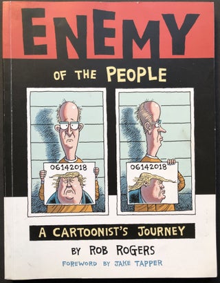 Item #H27329 Enemy of the People, A Cartoonist's Journey -- inscribed to Dan Simpson of the...