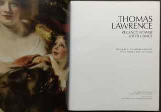 Thomas Lawrence: Regency Power & Brilliance