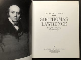 Sir Thomas Lawrence: A Complete Catalogue of the Oil Paintings