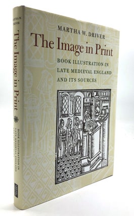 Item #H27445 The Image in Print: Book Illustration in Late Medieval England and Its Sources....