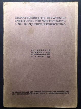 Item #H27544 Monatsberichte des Österreichischen Institutes für Konjunkturforschung, 13....