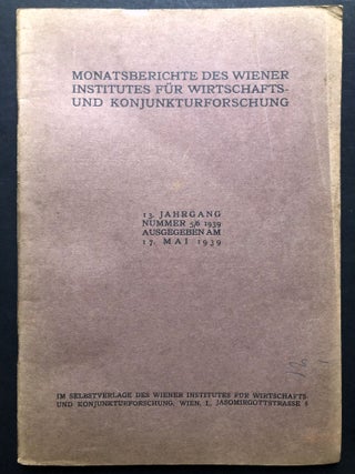 Item #H27547 Monatsberichte des Österreichischen Institutes für Konjunkturforschung, 13....
