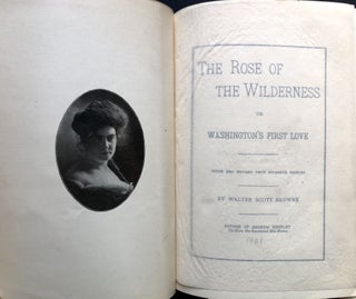 The Rose of the Wilderness or Washington's First Love