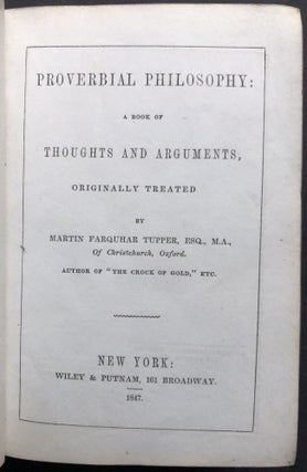 Proverbial Philosophy, a Book of Thoughts and Arguments, Originally Treated