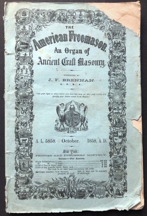Item #H27625 The American Freemason, An Organ of Ancient Craft Masonry, October 1858, Vol. 7 no....