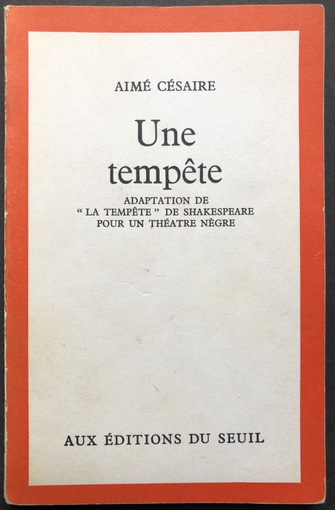 Item #H27685 Une Tempete. D'aprés "La Tempete" de Shakespeare, adaptation pour un théatre nègre. Aime Cesaire.