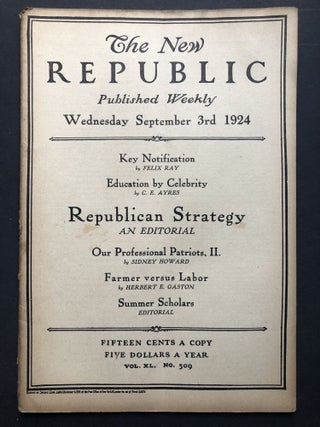 Item #H27733 The New Republic, September 3, 1924. Bertrand Russell, Stark Young