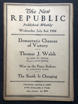 Item #H27740 The New Republic, July 2, 1924. Edward Arlington Robinson, Archibald MacLeish