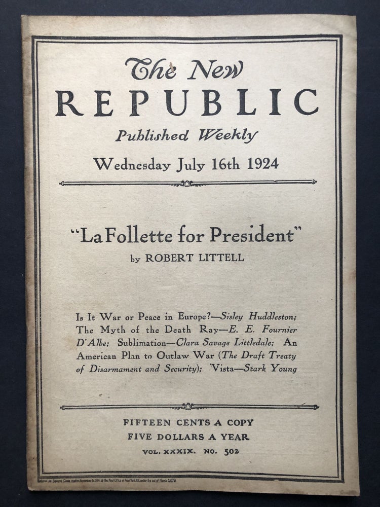 Item #H27742 The New Republic, July 16, 1924. Robert LIttell, Stark Young.