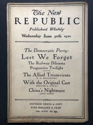 Item #H27746 The New Republic, June 30, 1920. John Dewey, Louis Untermeyer, Rebecca West