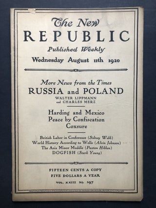 Item #H27750 The New Republic, August 11, 1920. Walter Lippmann, Sidney Webb, Charles Merz