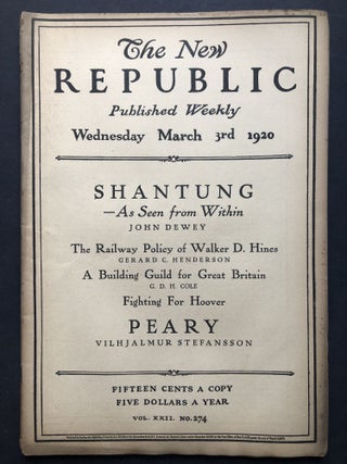 Item #H27771 The New Republic, March 3, 1920. John Dewey, Clive Bell, Vilhjalmur Stefansson