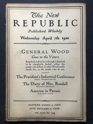 Item #H27775 The New Republic, April 7, 1920. Felix Frankfurter, Padraic Colum, Francis Hackett